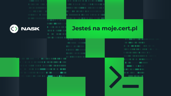 Rozwijamy moje.cert.pl - nowa funkcja już dostępna!