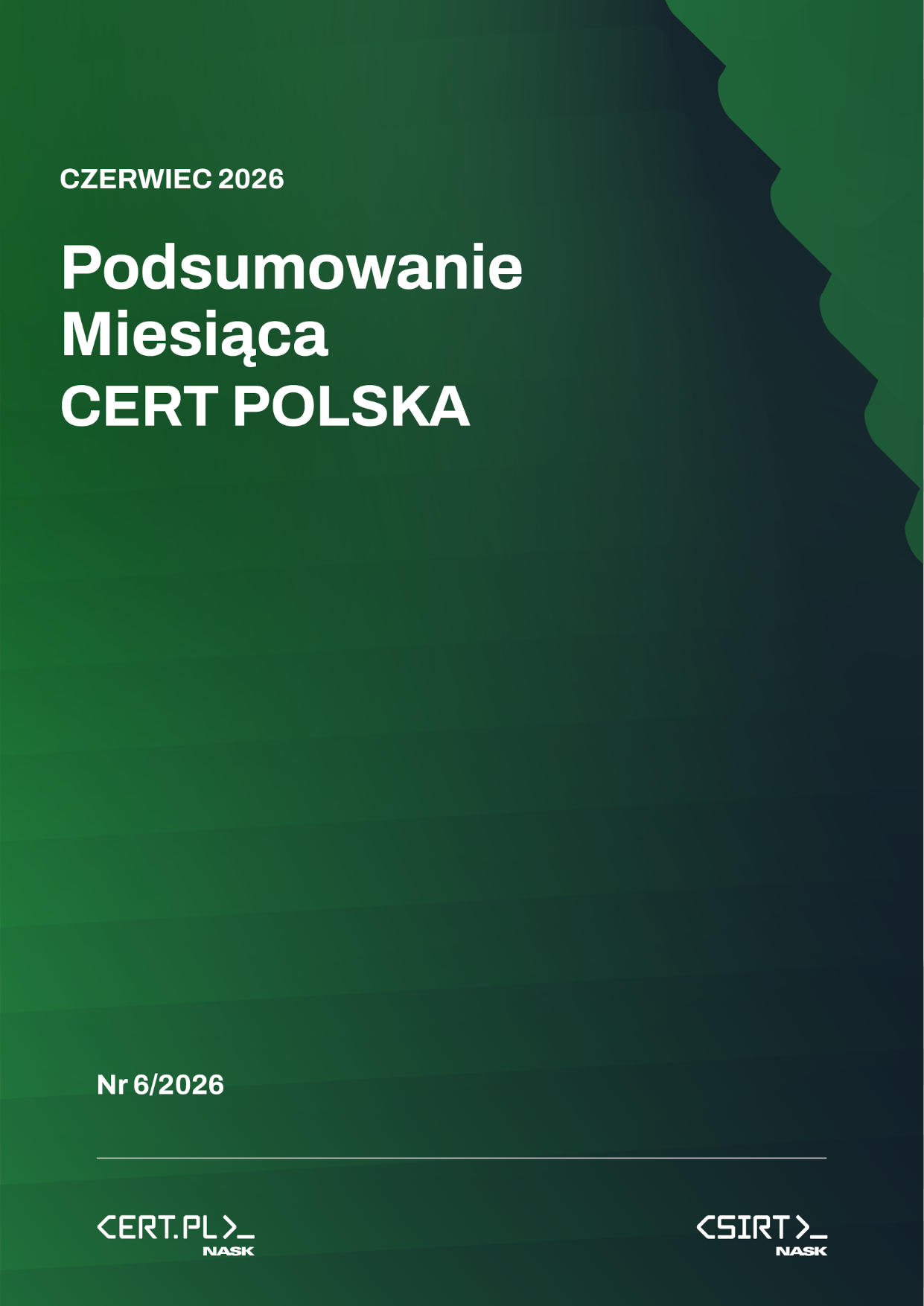 Raport miesięczny CERT Polska za czerwiec 2026