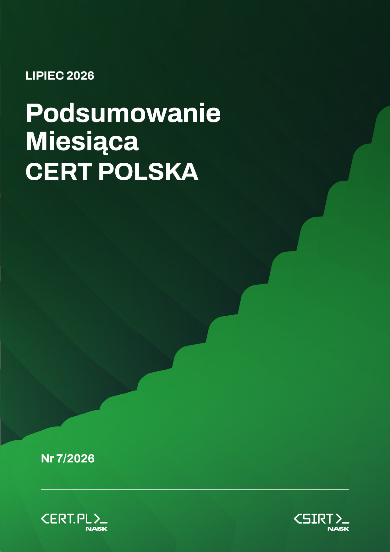 Raport miesięczny CERT Polska za lipiec 2026